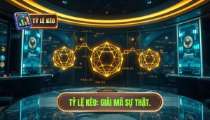 sự thật phía sau tỷ lệ kèo ít ai biết